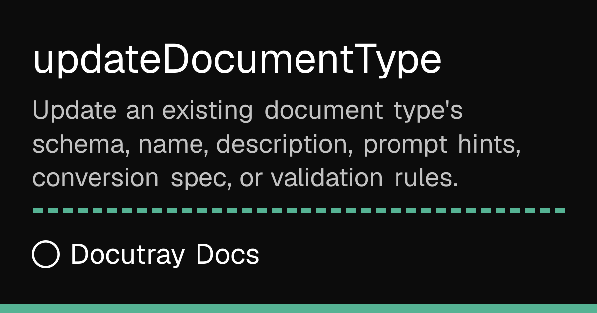 updateDocumentType · API Reference · Docutray Docs