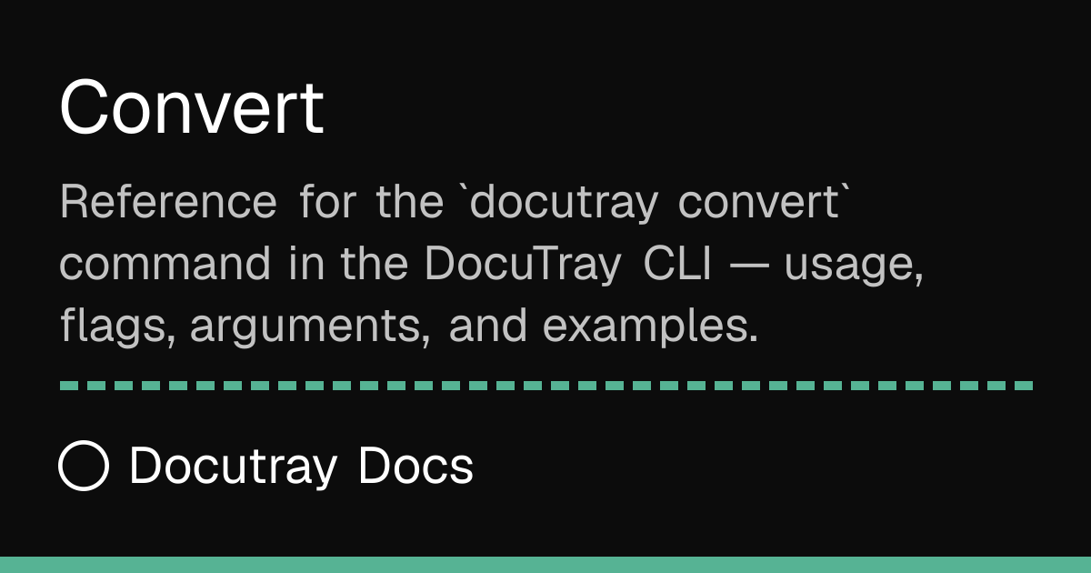docutray convert · Docutray CLI · Docutray Docs