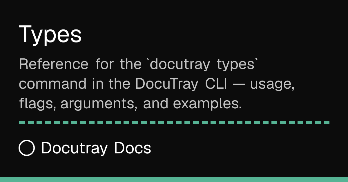 docutray types · Docutray CLI · Docutray Docs