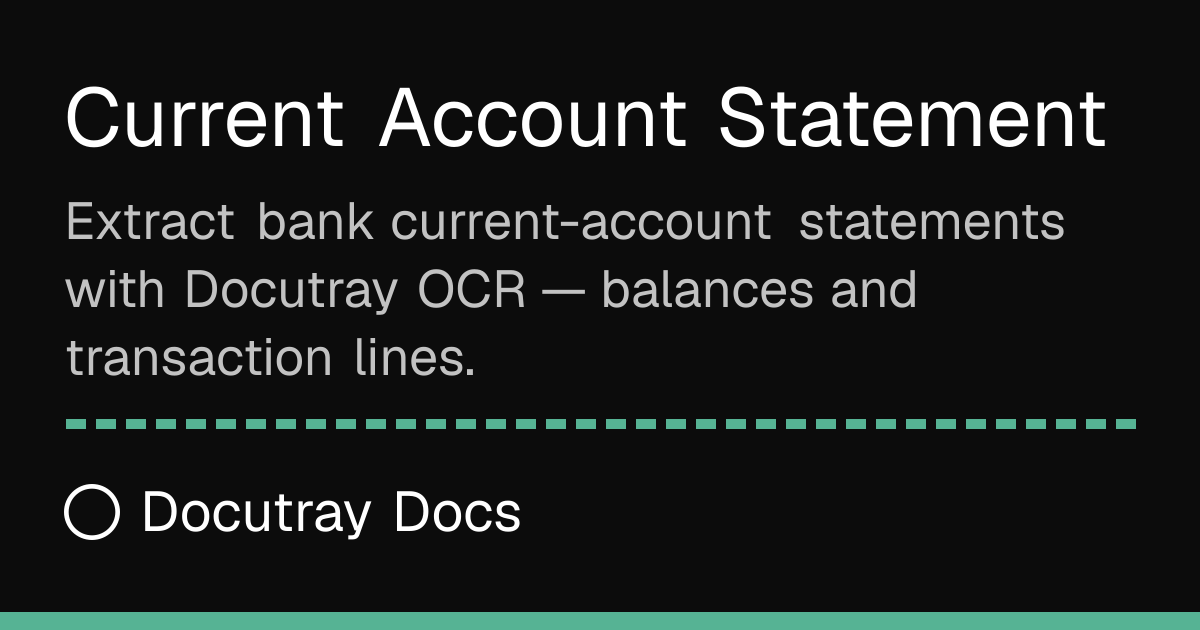 Current Account Statement · Document Types · Docutray Docs