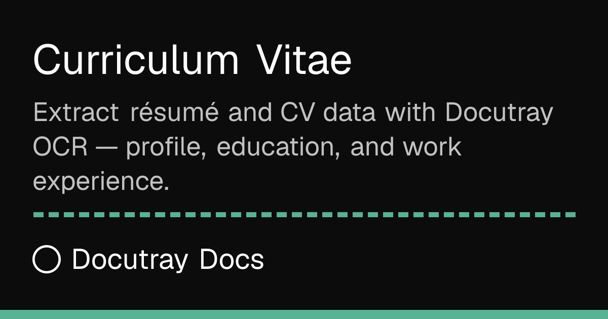 Curriculum Vitae · Document Types · Docutray Docs
