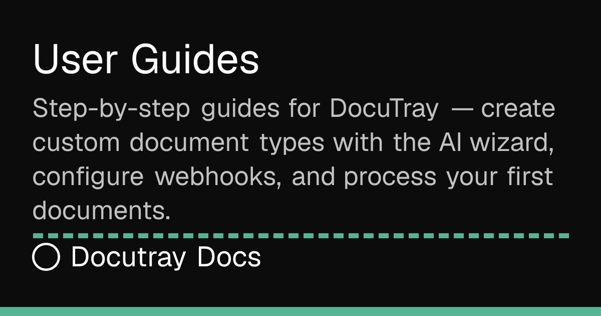 Docutray guides — document AI, step by step · Docutray Docs