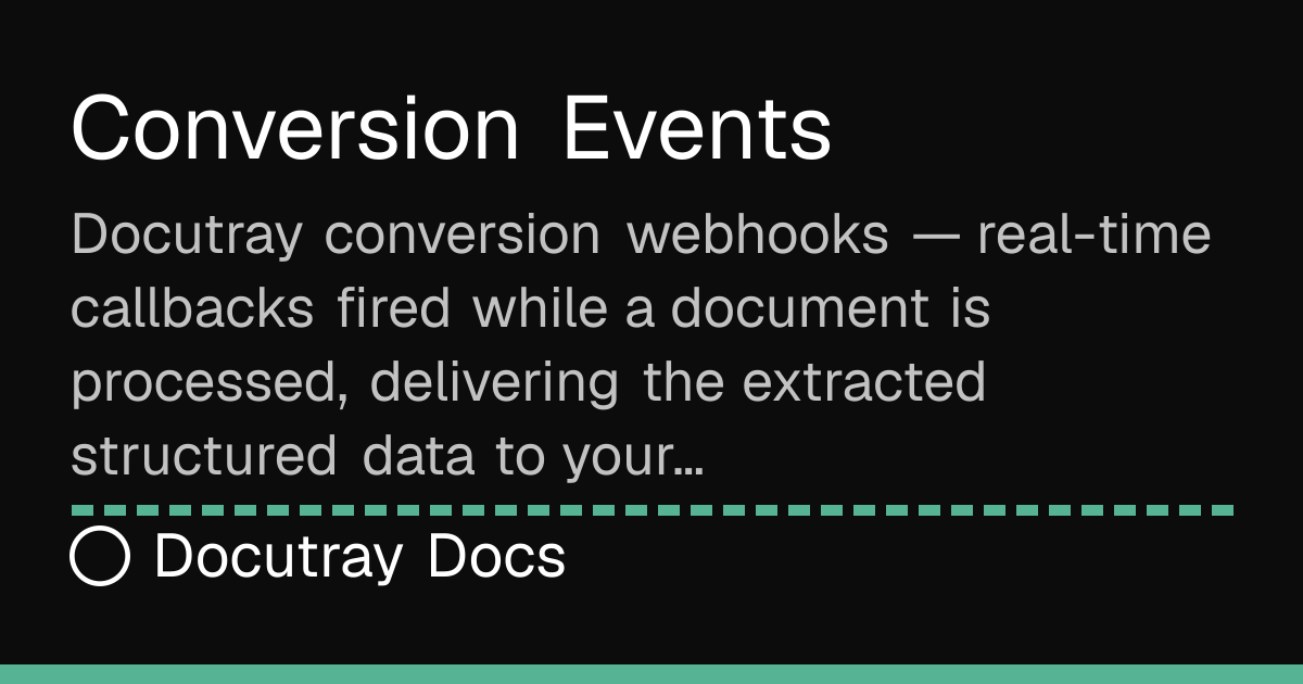 Conversion Events · Webhooks · Docutray Docs