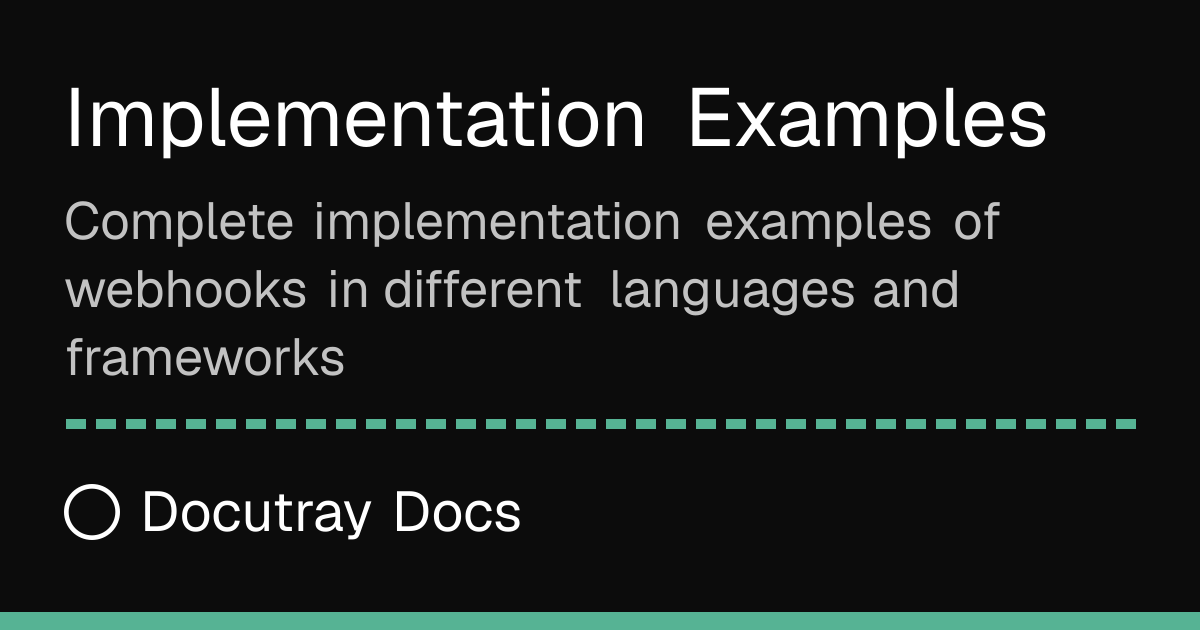 Implementation Examples · Webhooks | Docutray Docs